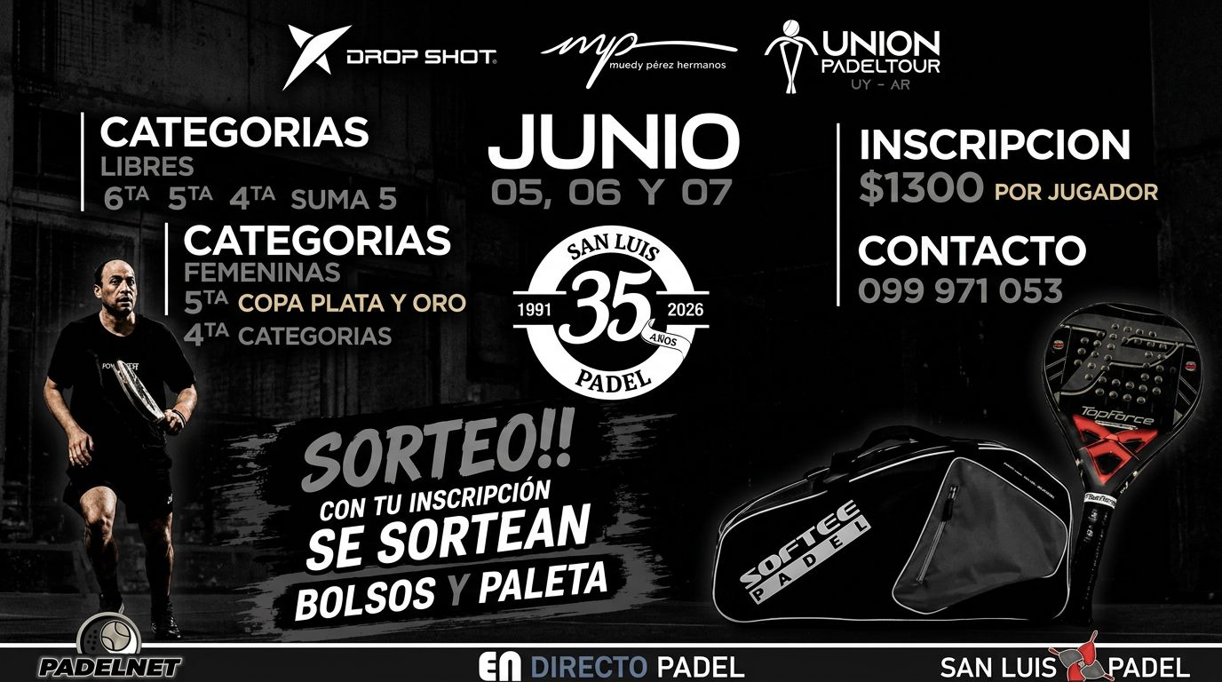 Union Padel Tour - San Luis Padel 35 Años