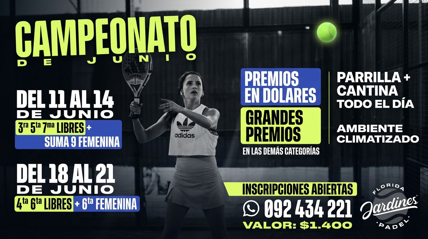 Campeonato de Junio - Jardines Padel (11-14 jun)